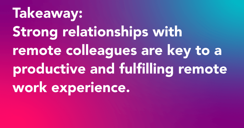 Building relationships with remote colleagues